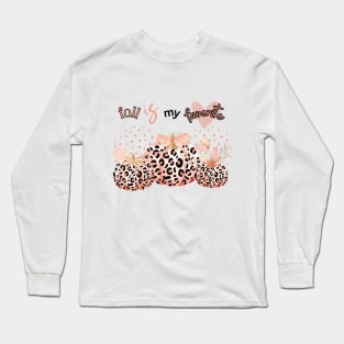 Fall is My Favorite with Leopard Pumpkins in Pink Long Sleeve T-Shirt